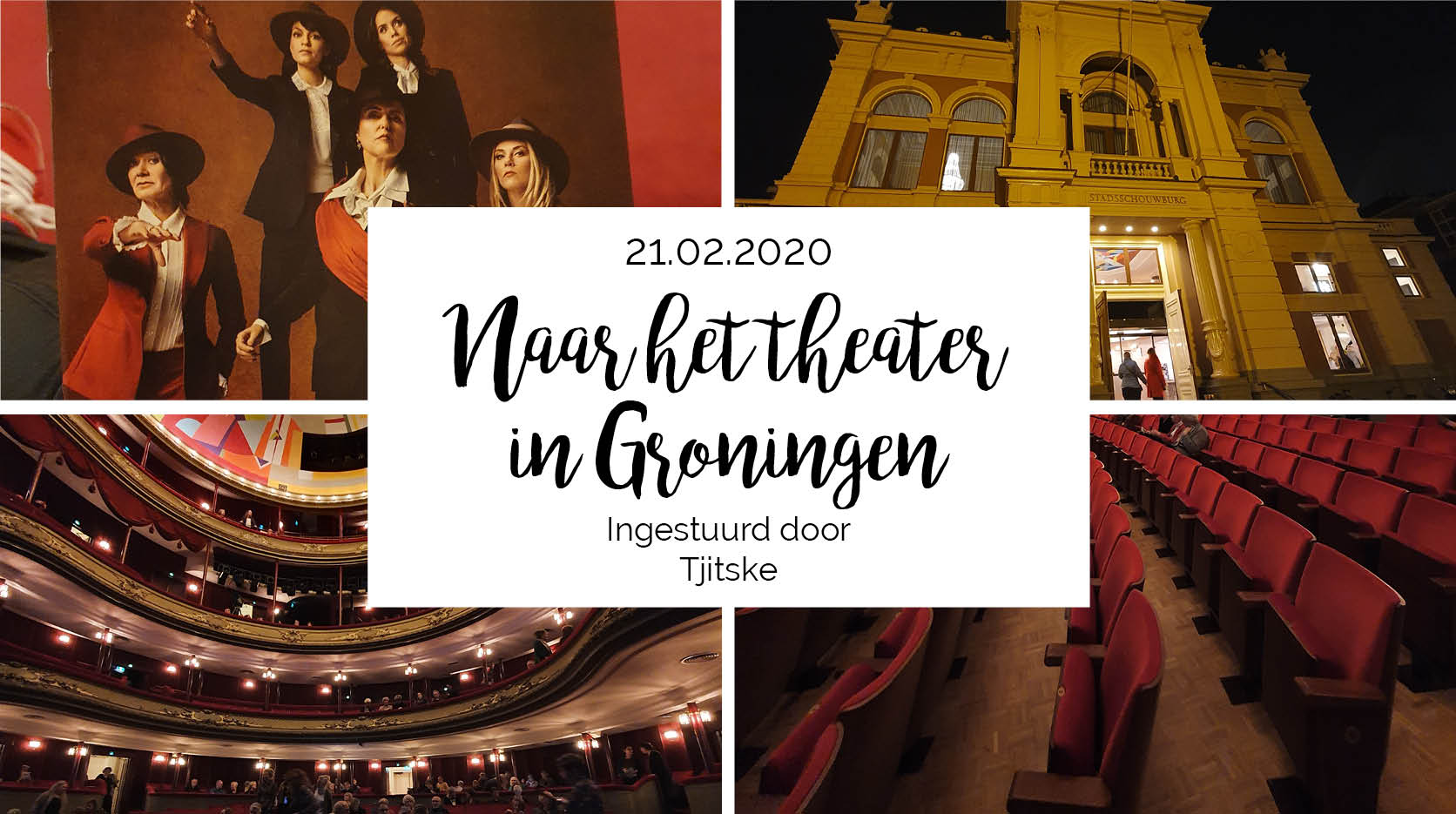 Blog Naar het theater in Groningen