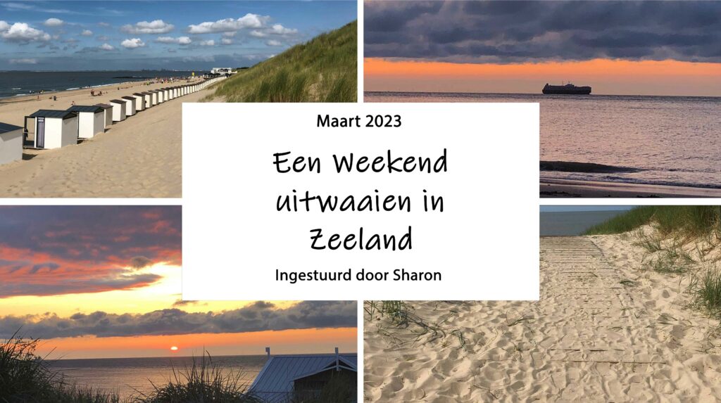 Weekend uitwaaien in Zeeland